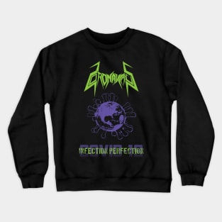 Coronavirus Infection Perfection Crewneck Sweatshirt